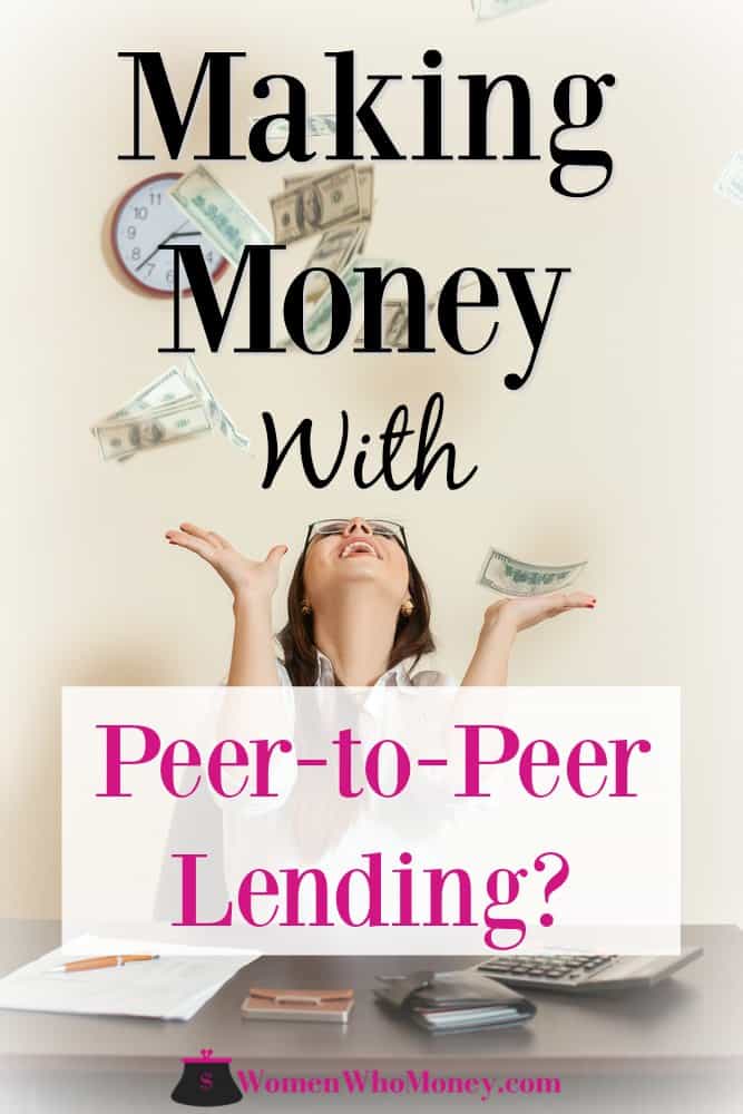 Is Peer To Peer Lending A Good Way To Make Money Women Who Money Is Peer To Peer Lending A Good Way To Make Money Women Who Money