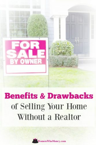 When youâ€™re selling your house, you're making one of the largest, most complicated financial transactions of your life. The decision to hire a realtor or do For Sale By Owner is a tough one. Take a close look at these benefits and drawbacks for deciding what will work best for your situation.