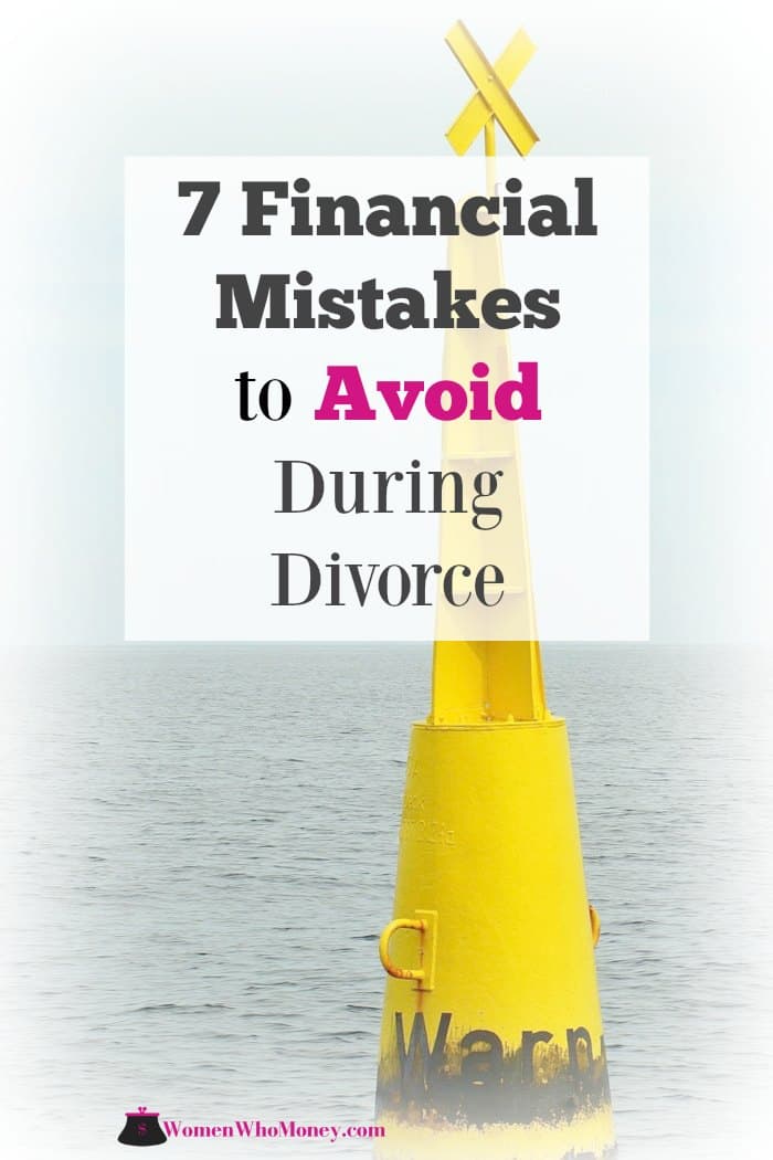 7 financial mistakes to avoid during divorce