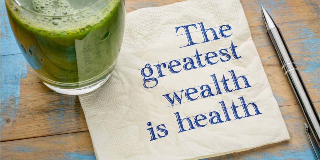 the greatest wealth is health self care is important