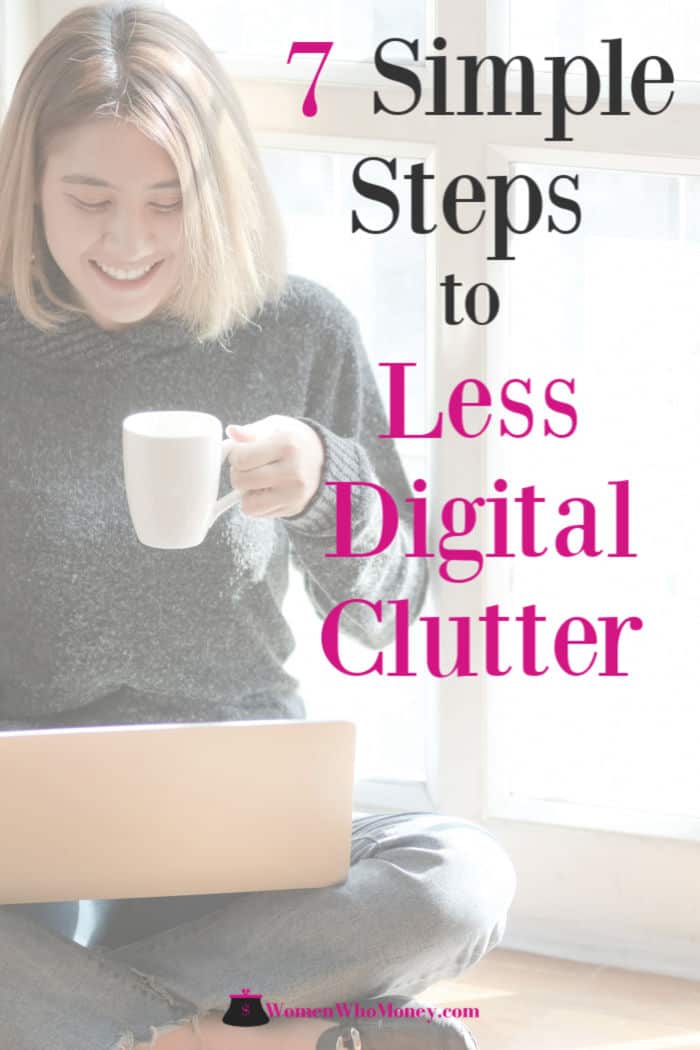 7 simple steps to less digital clutter graphic