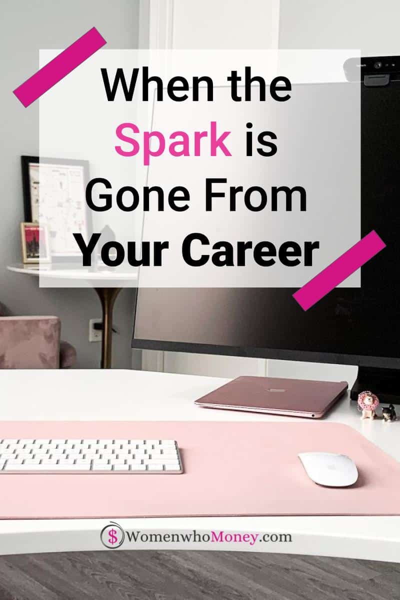 When the Spark is Gone From Your Career graphic